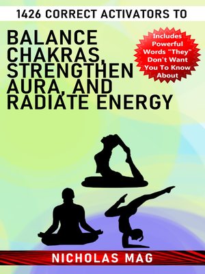 cover image of 1426 Correct Activators to Balance Chakras, Strengthen Aura, and Radiate Energy